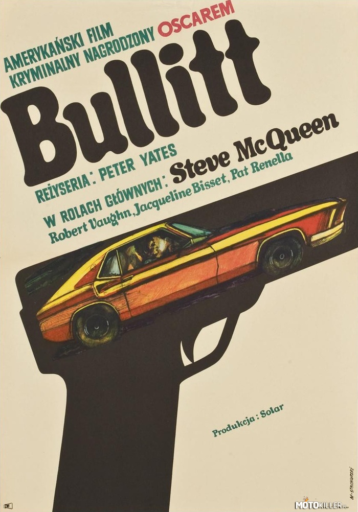 Bullitt – Marian Stachurski: Bullitt, 1971, Steve McQueen. 